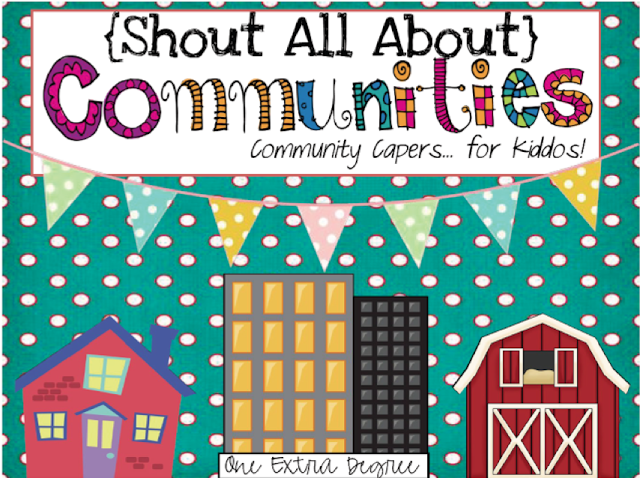 http://www.teacherspayteachers.com/Product/Shout-All-About-Communities-Community-Capers-for-Kiddos-456817