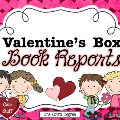 Valentine’s Day Box:  Book Reports!